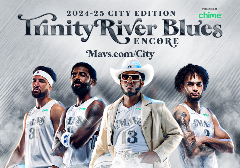 2024-25 City Edition: Trinity River Blues Encore - Mavs.com/city