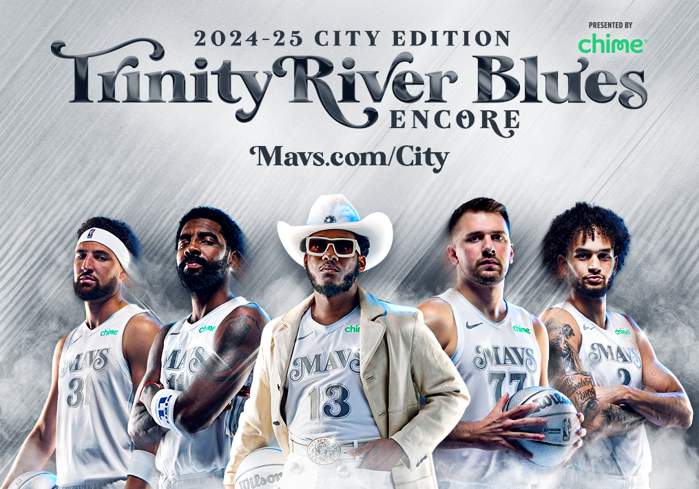 2024-25 City Edition: Trinity River Blues Encore - Mavs.com/city