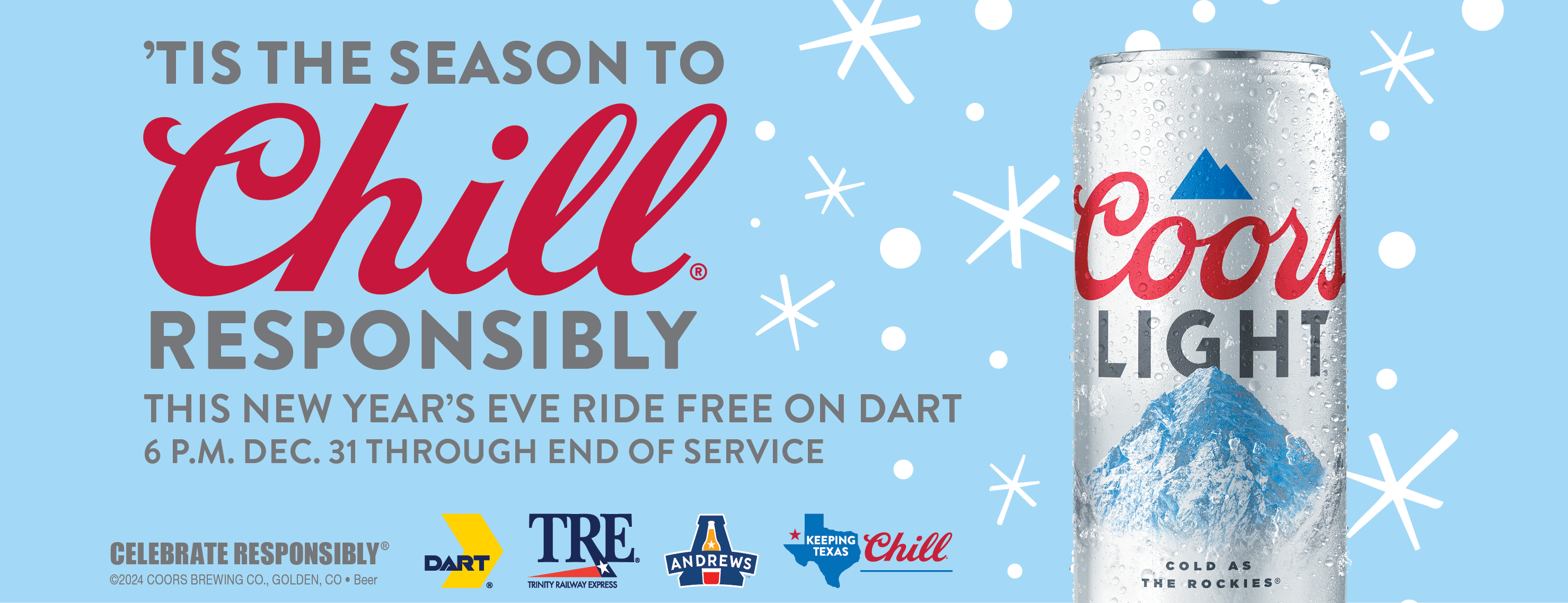 Coors Light - 'Tis The Reason to Chill Responsibly - Sponsored by DART, TRE Andrews and Coors Light